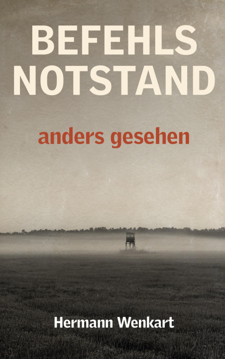 Kniha Befehlsnotstand anders gesehen Michael Marcovici