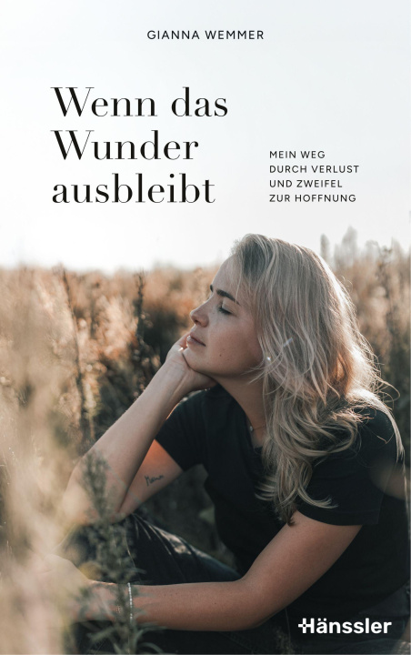 Книга Wenn das Wunder ausbleibt Gianna Wemmer