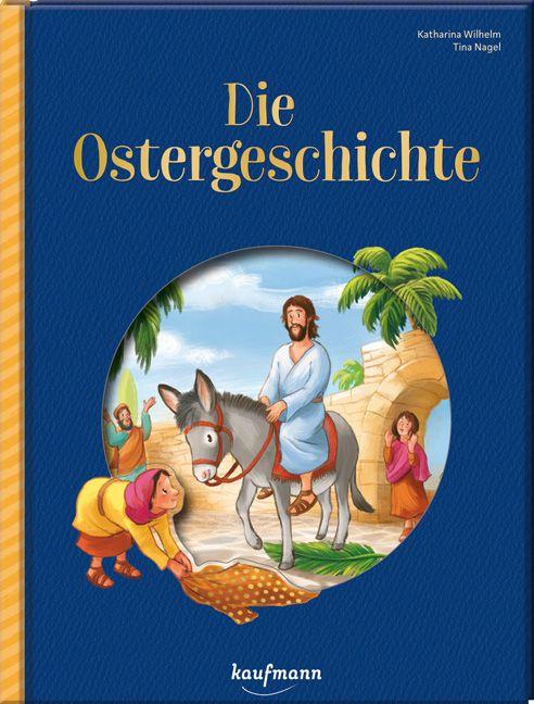 Kniha Die Ostergeschichte Tina Nagel