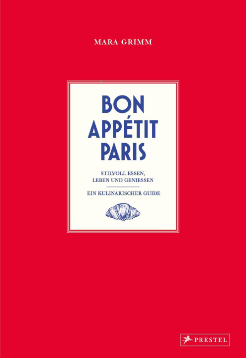 Kniha Bon Appétit Paris Mara Grimm