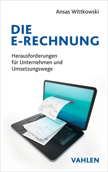 Knjiga Die E-Rechnung Ansas Wittkowski