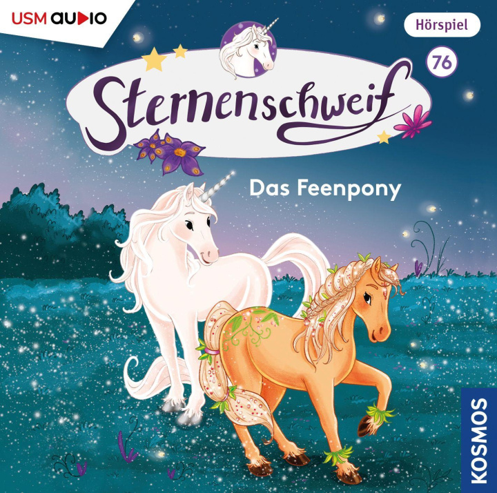 Audio Sternenschweif (Folge 76): Das Feenpony United Soft Media Verlag GmbH
