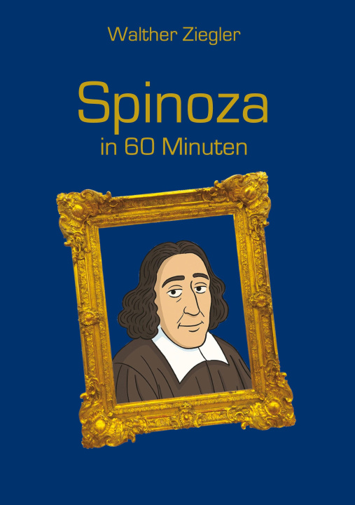 Knjiga Spinoza in 60 Minuten Walther Ziegler