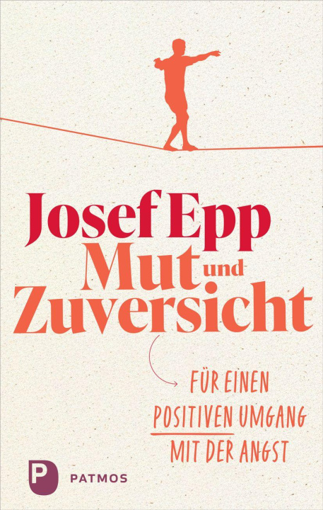 Kniha Mut und Zuversicht Josef Epp