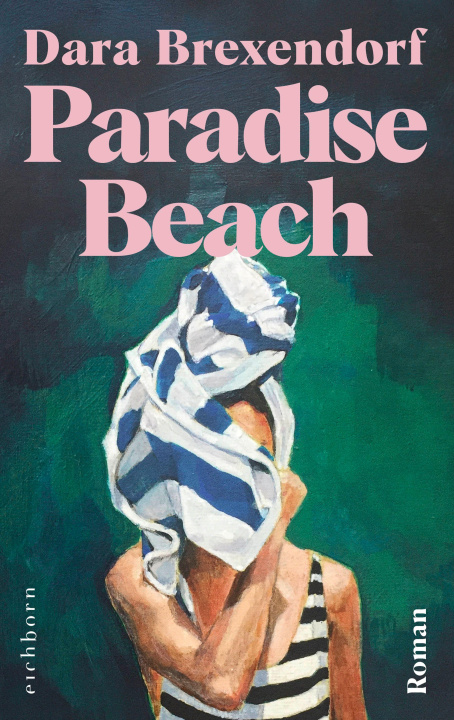 Knjiga Paradise Beach Dara Brexendorf