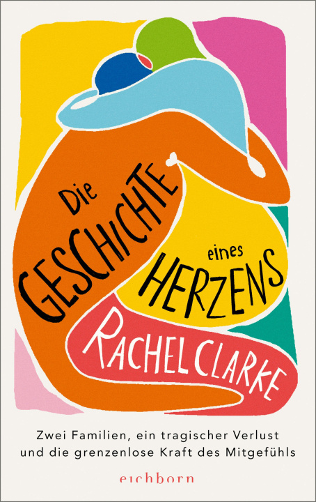 Knjiga Die Geschichte eines Herzens Rachel Clarke