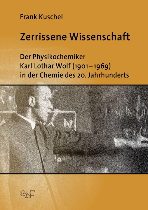 Kniha Zerrissene Wissenschaft Frank Kuschel