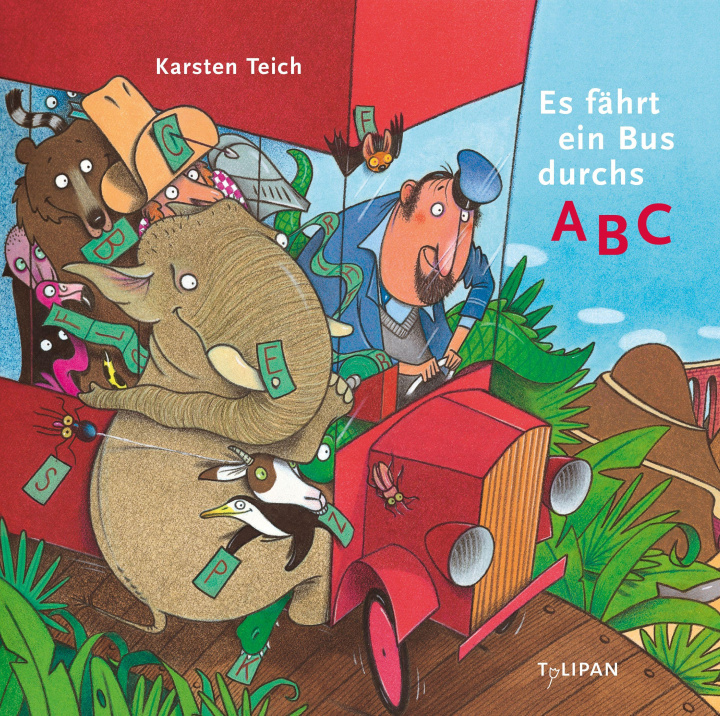 Knjiga Es fährt ein Bus durchs ABC Karsten Teich
