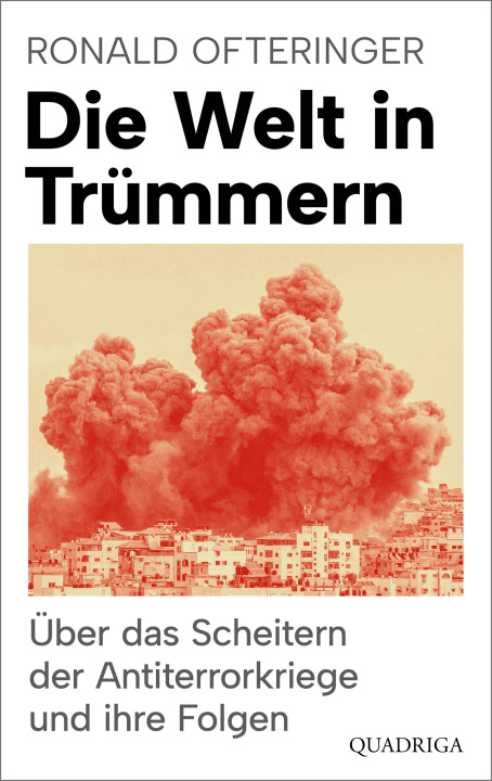 Libro Die Welt in Trümmern Ronald Ofteringer