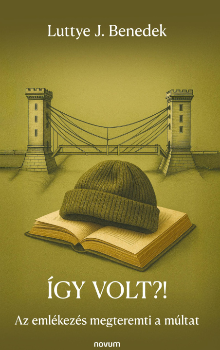 Buch Így volt?! Luttye J. Benedek