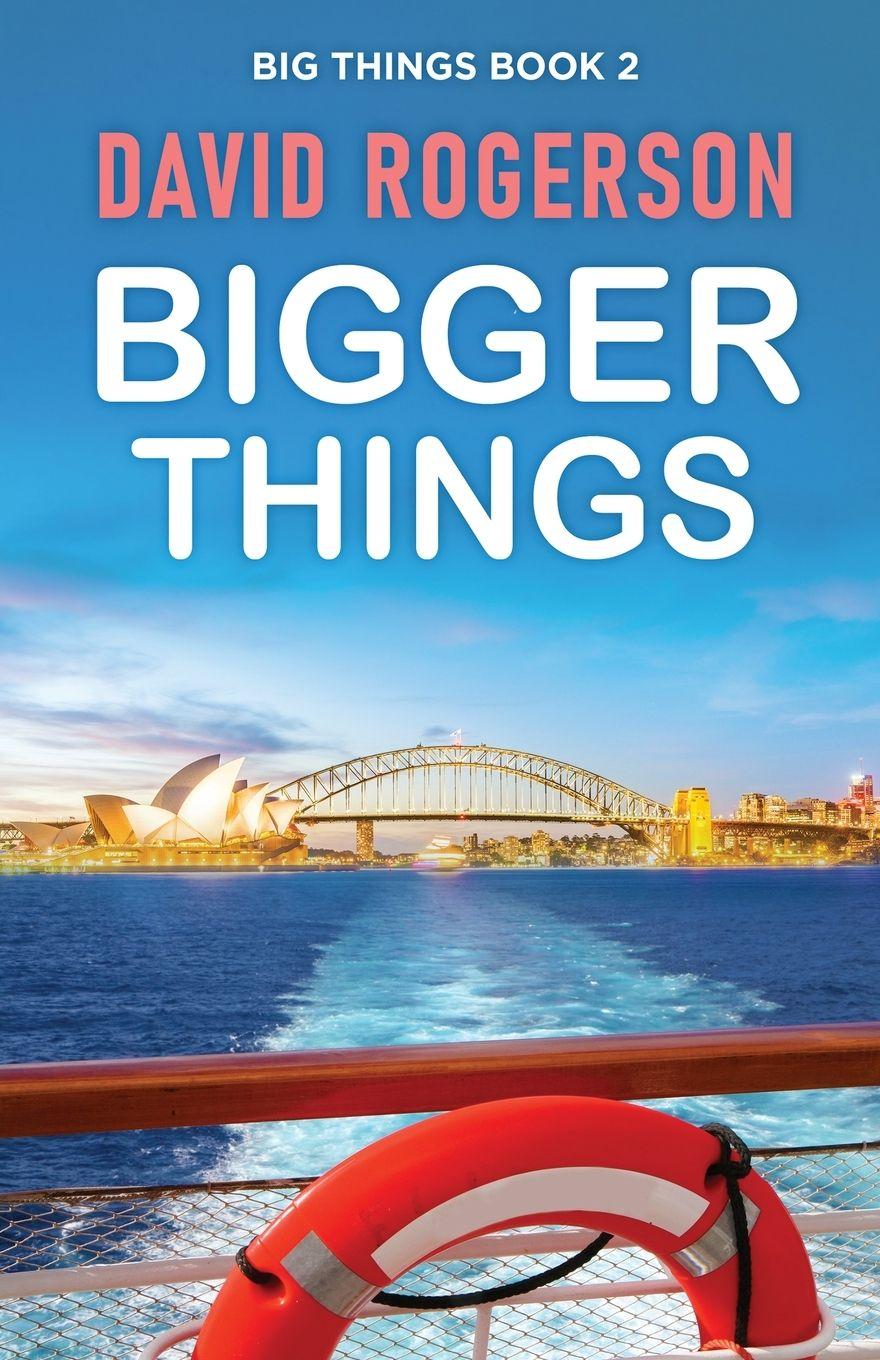 Kniha Bigger Things David Rogerson