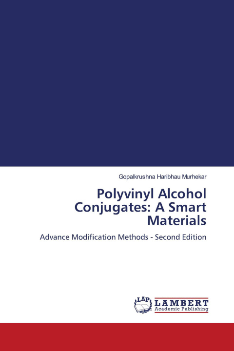 Kniha Polyvinyl Alcohol Conjugates: A Smart Materials 