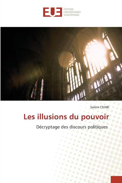 Knjiga Les illusions du pouvoir Salem CHABI