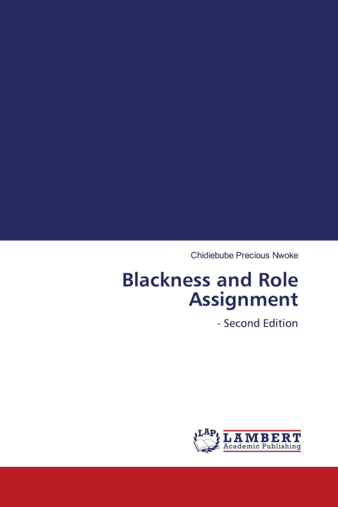 Kniha Blackness and Role Assignment 