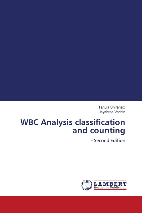 Knjiga WBC Analysis classification and counting Jayshree Vaddin