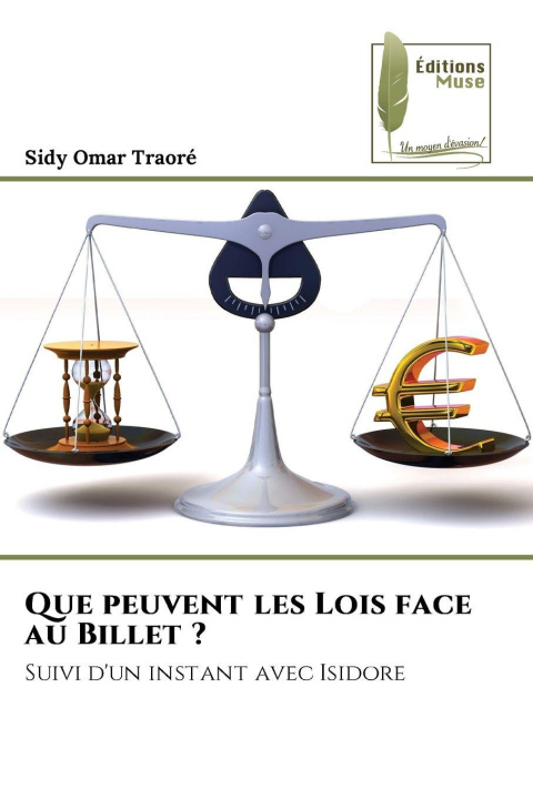 Knjiga Que peuvent les Lois face au Billet ? Sidy Omar Traoré