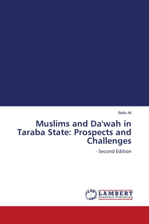 Kniha Muslims and Da'wah in Taraba State: Prospects and Challenges 