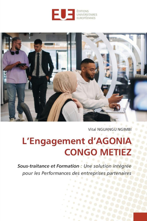 Kniha L'Engagement d'AGONIA CONGO METIEZ Vital NGUANGU NGIMBI