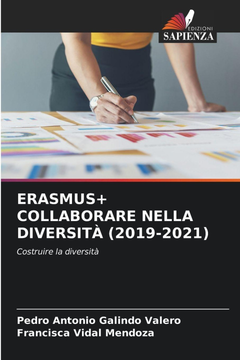 Kniha ERASMUS+ COLLABORARE NELLA DIVERSITÀ (2019-2021) Francisca Vidal Mendoza