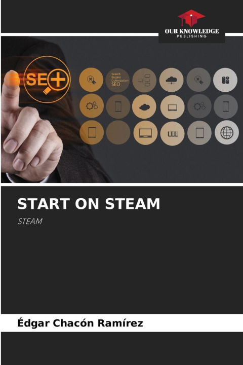 Kniha START ON STEAM Édgar Chacón Ramírez