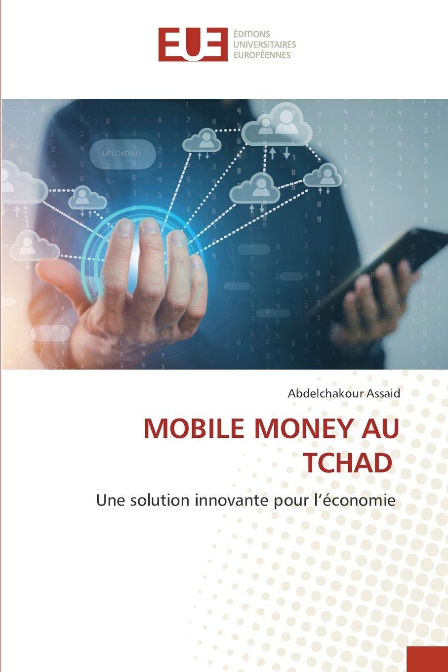Knjiga MOBILE MONEY AU TCHAD Abdelchakour Assaid