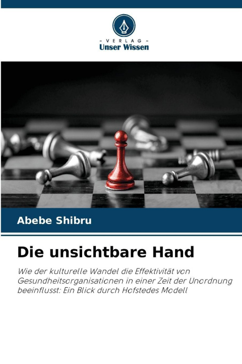 Kniha Die unsichtbare Hand Abebe Shibru