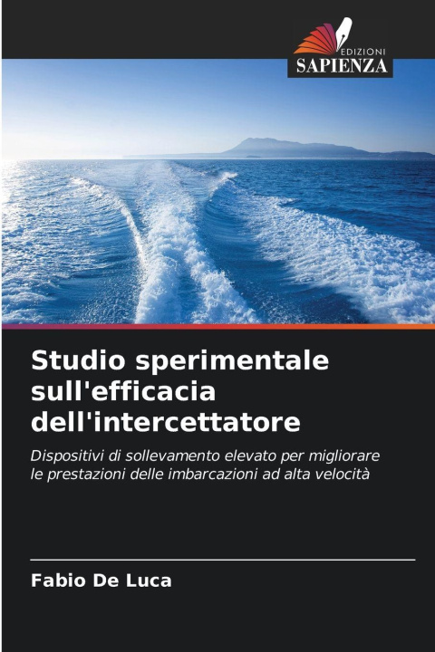 Knjiga Studio sperimentale sull'efficacia dell'intercettatore Fabio De Luca