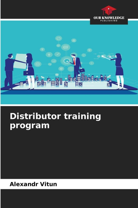 Knjiga Distributor training program Alexandr Vitun