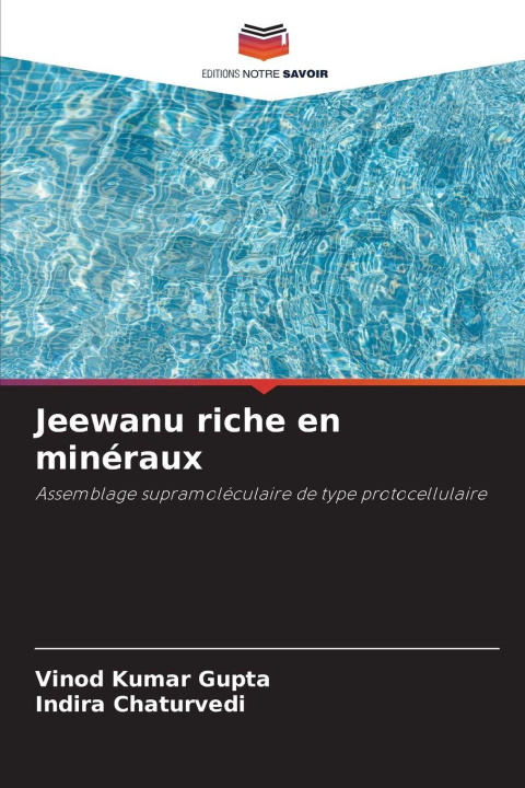 Kniha Jeewanu riche en minéraux Indira Chaturvedi