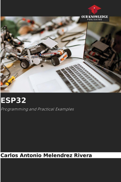 Book ESP32 Carlos Antonio Melendrez Rivera