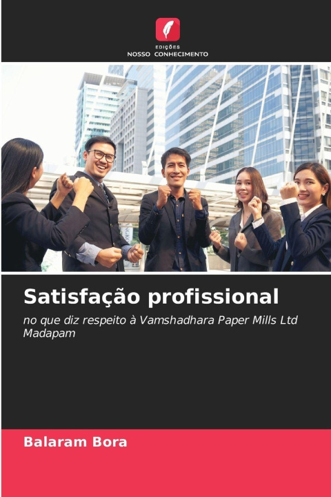 Kniha Satisfação profissional Balaram Bora