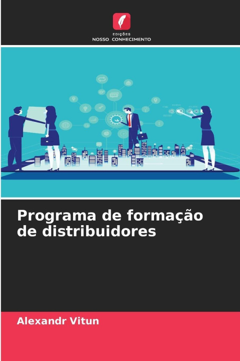Kniha Programa de formação de distribuidores Alexandr Vitun