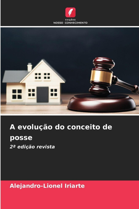 Kniha A evolução do conceito de posse Alejandro-Lionel Iriarte