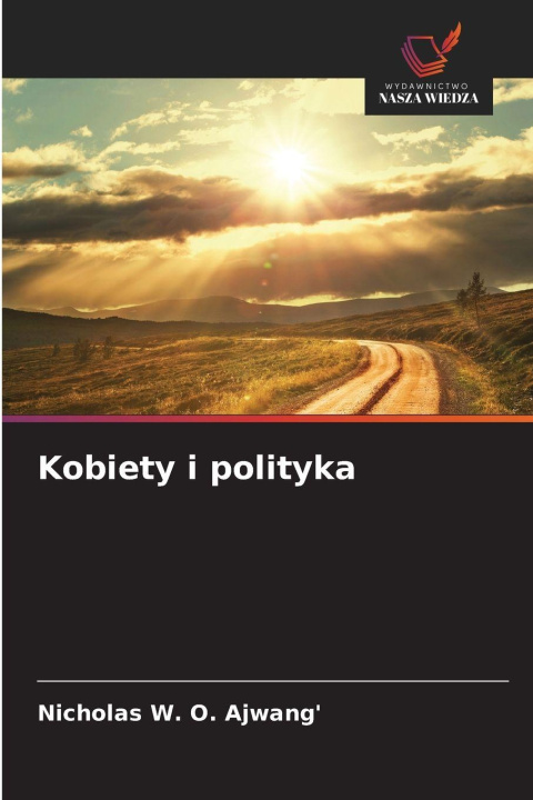 Kniha Kobiety i polityka Nicholas W. O. Ajwang'