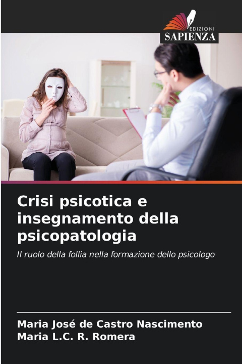 Kniha Crisi psicotica e insegnamento della psicopatologia Maria L. C. R. Romera