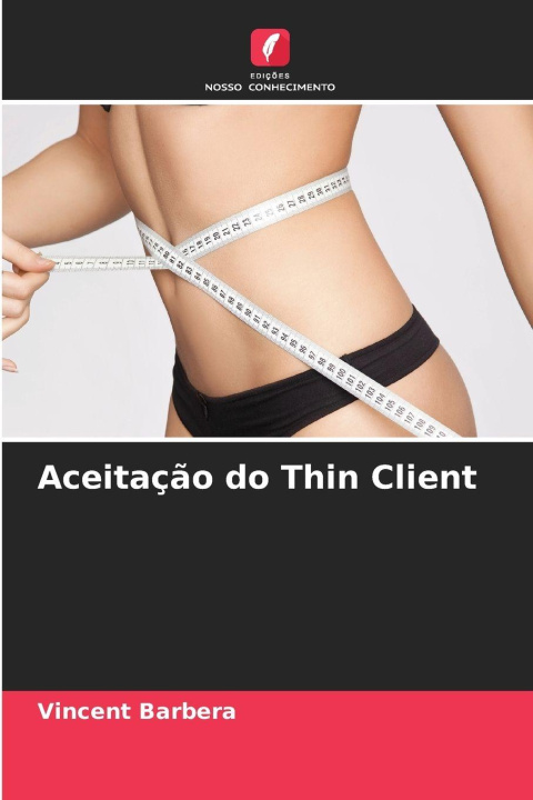 Kniha Aceitação do Thin Client Vincent Barbera