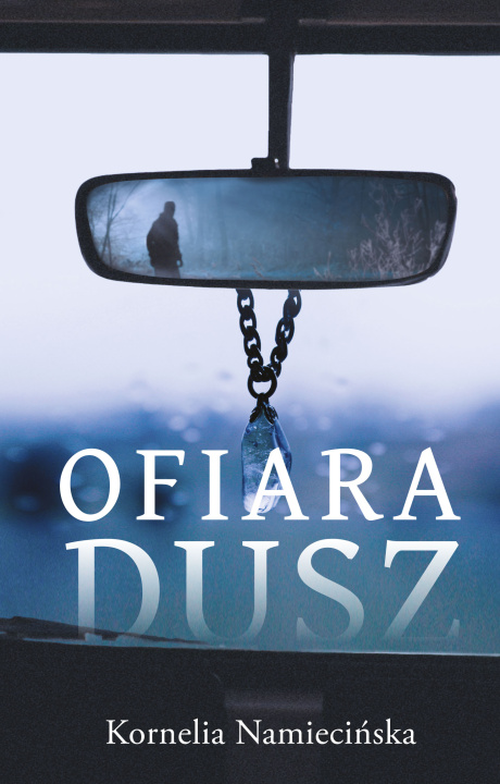 Kniha Ofiara dusz Kornelia Namiecińska