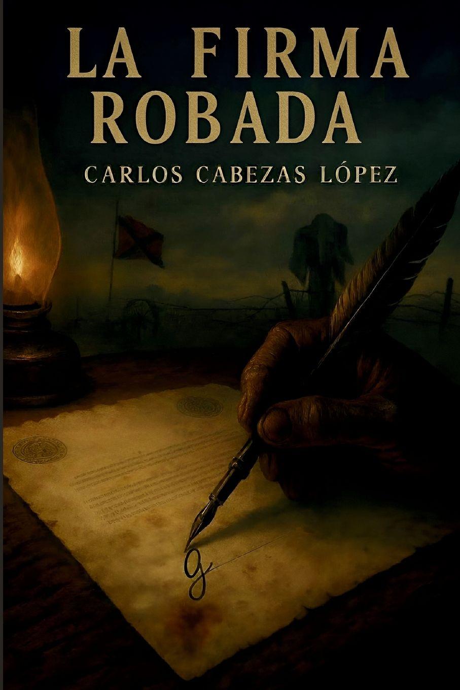 Kniha La Firma Robada Carlos Cabezas López