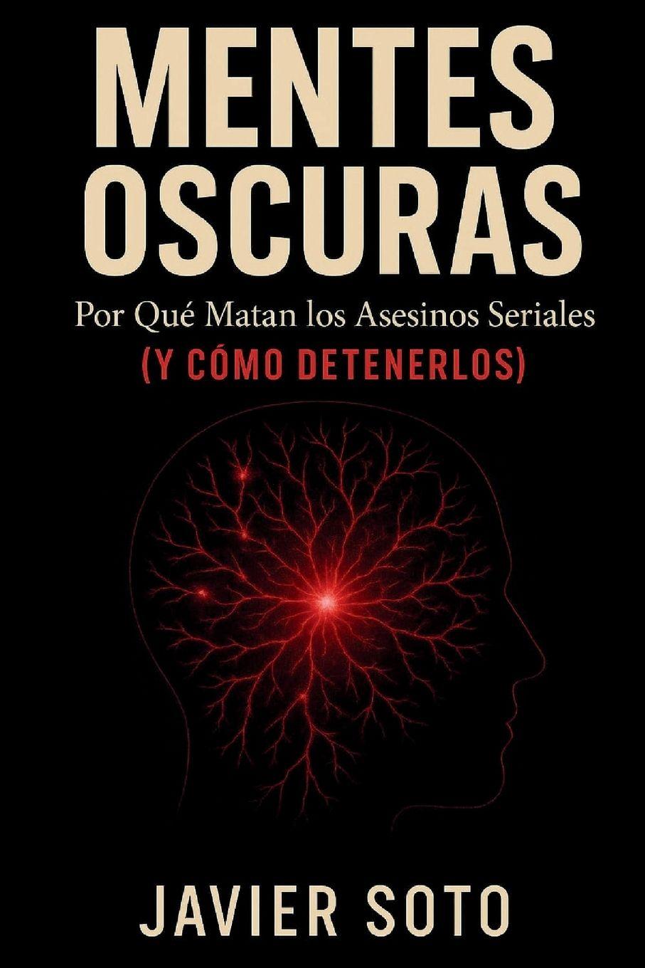 Kniha MENTES OSCURAS Javier Soto