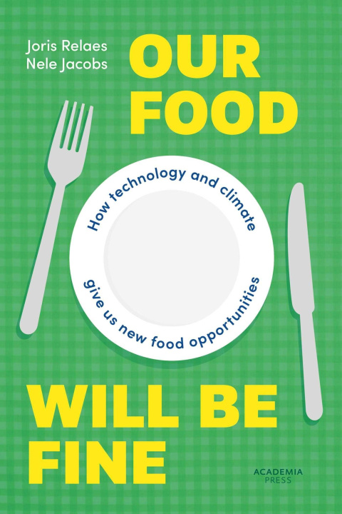 Книга Our Food Will Be Fine Nele Jacobs