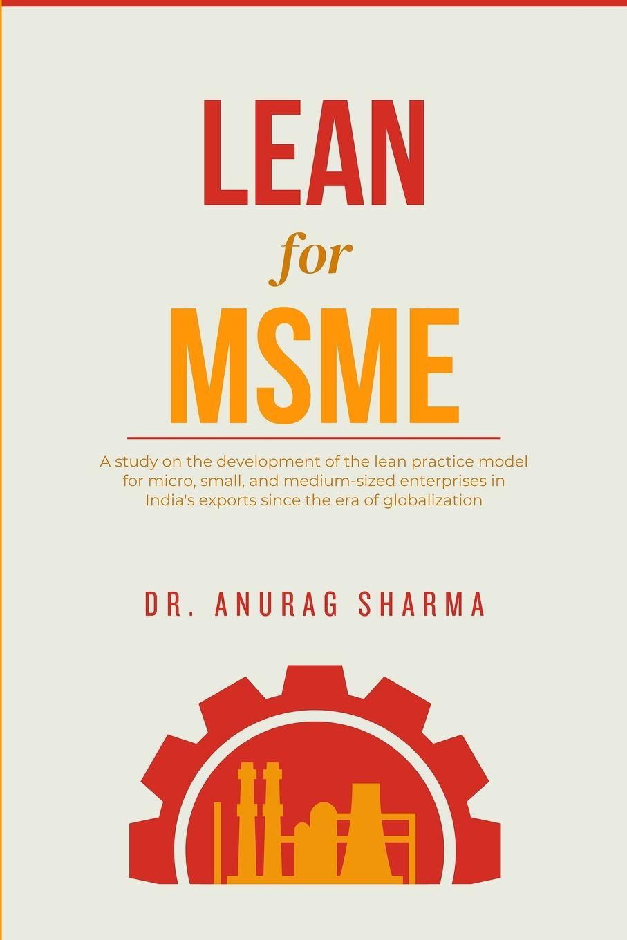 Knjiga LEAN for MSME Dr. Anurag Sharma
