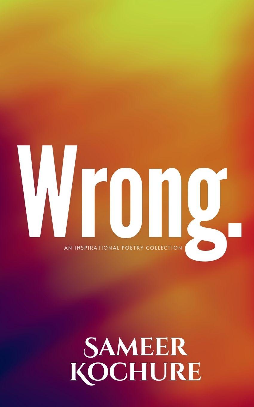 Kniha Wrong. Sameer Kochure