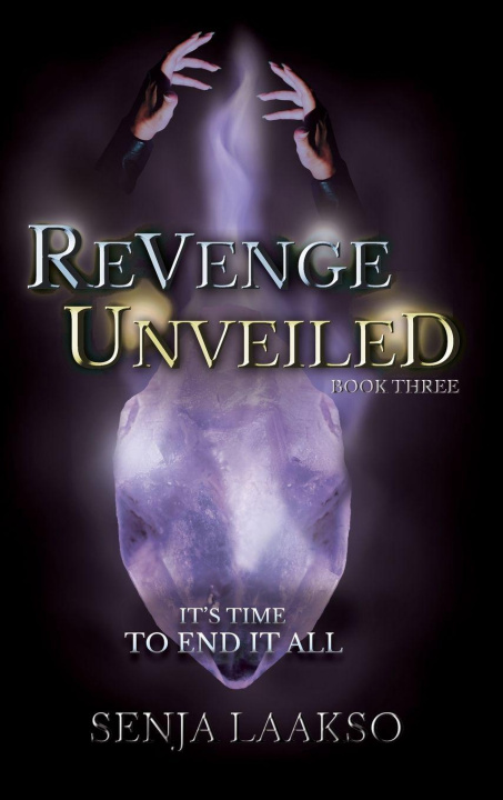 Knjiga Revenge Unveiled Senja Laakso