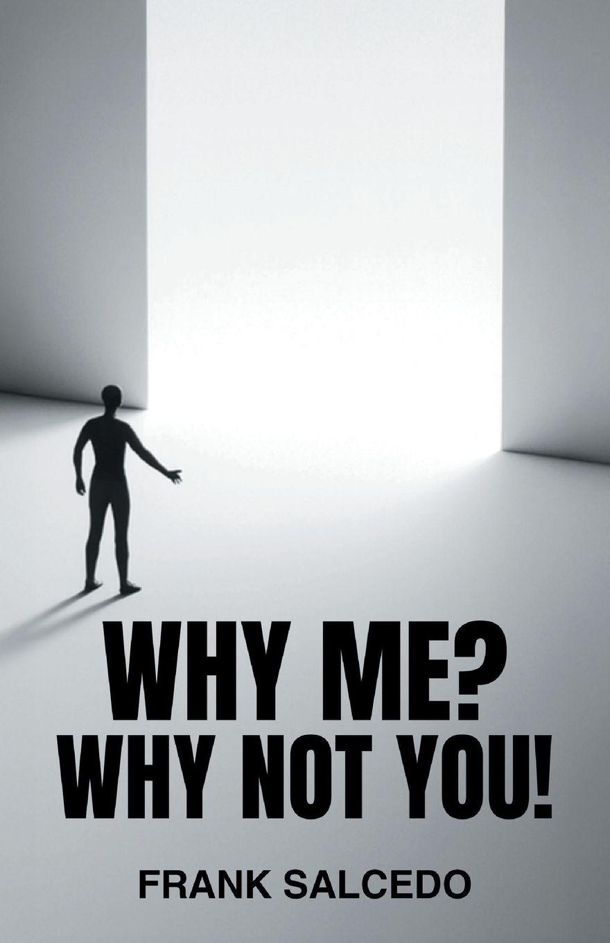 Kniha Why Me? Frank Salcedo