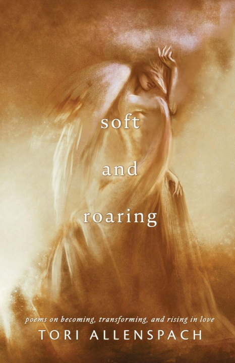Knjiga Soft and Roaring Tori Allenspach