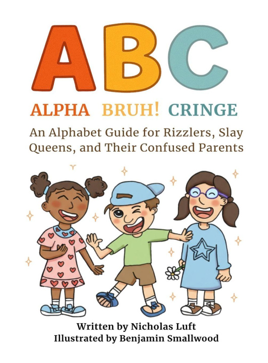 Buch Alpha, Bruh!, Cringe Nicholas Luft