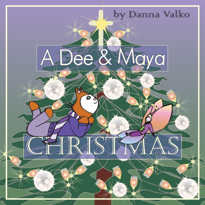 Книга A Dee and Maya Christmas Danna M Valko
