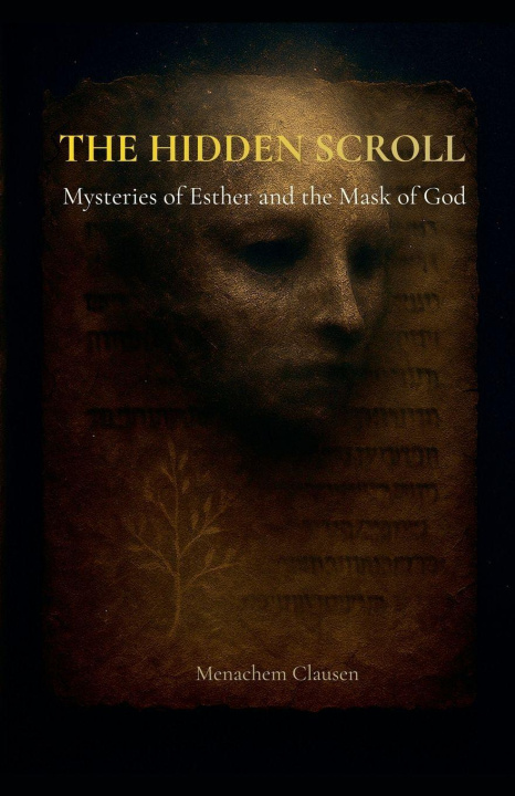 Kniha THE HIDDEN SCROLL Menachem Clausen