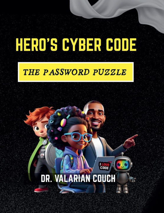 Kniha HERO'S CYBER CODE; THE PASSWORD PUZZLE Valarian Couch