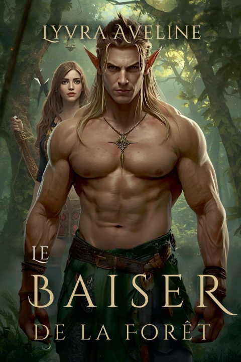 Kniha Le Baiser de la Forêt Lyvra Aveline